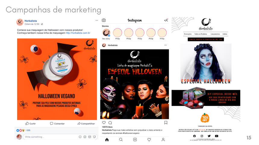 Algumas das nossas campanhas.